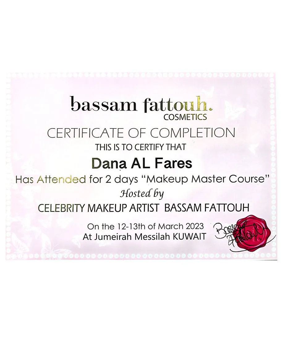 Certificate of completion awarded to Danah Alfares for the 2-day Makeup Master Course by celebrity makeup artist Bassam Fattouh, Kuwait, 2023