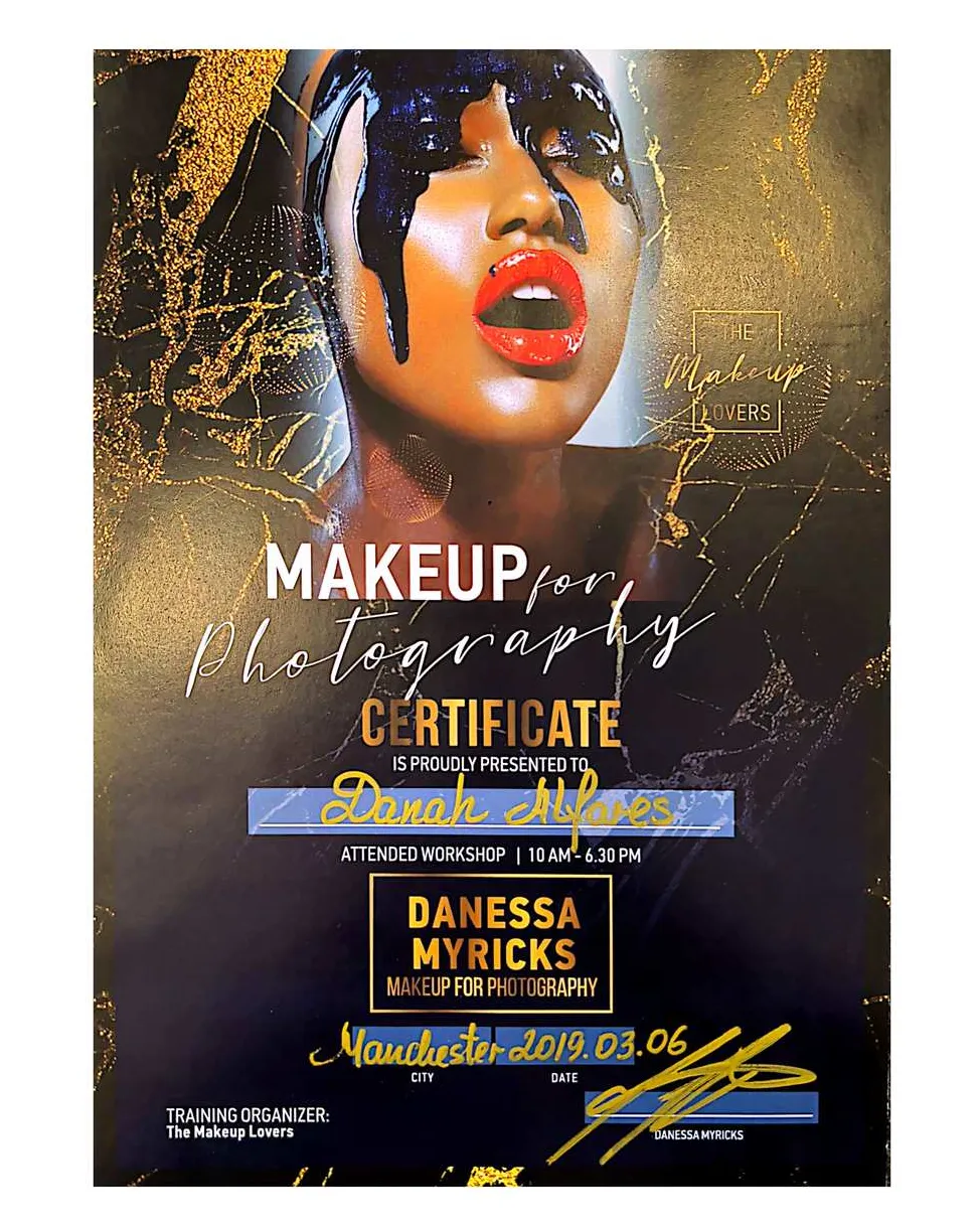Certificate awarded to Danah Alfares for the Makeup for Photography workshop by Danessa Myricks, Manchester, 2019