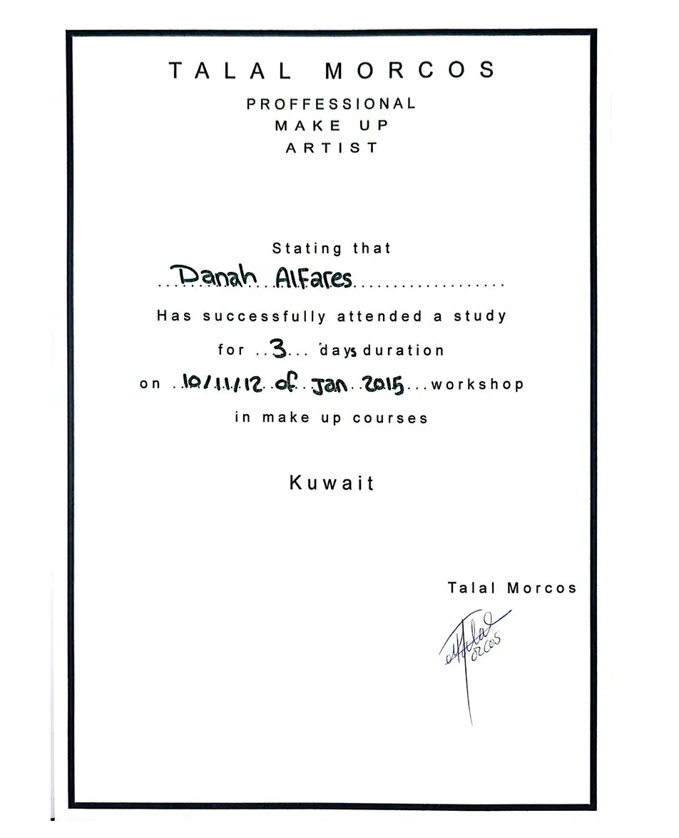 Certificate awarded to Danah Alfares for a 3-day makeup workshop with professional makeup artist Talal Morcos, Kuwait, 2015