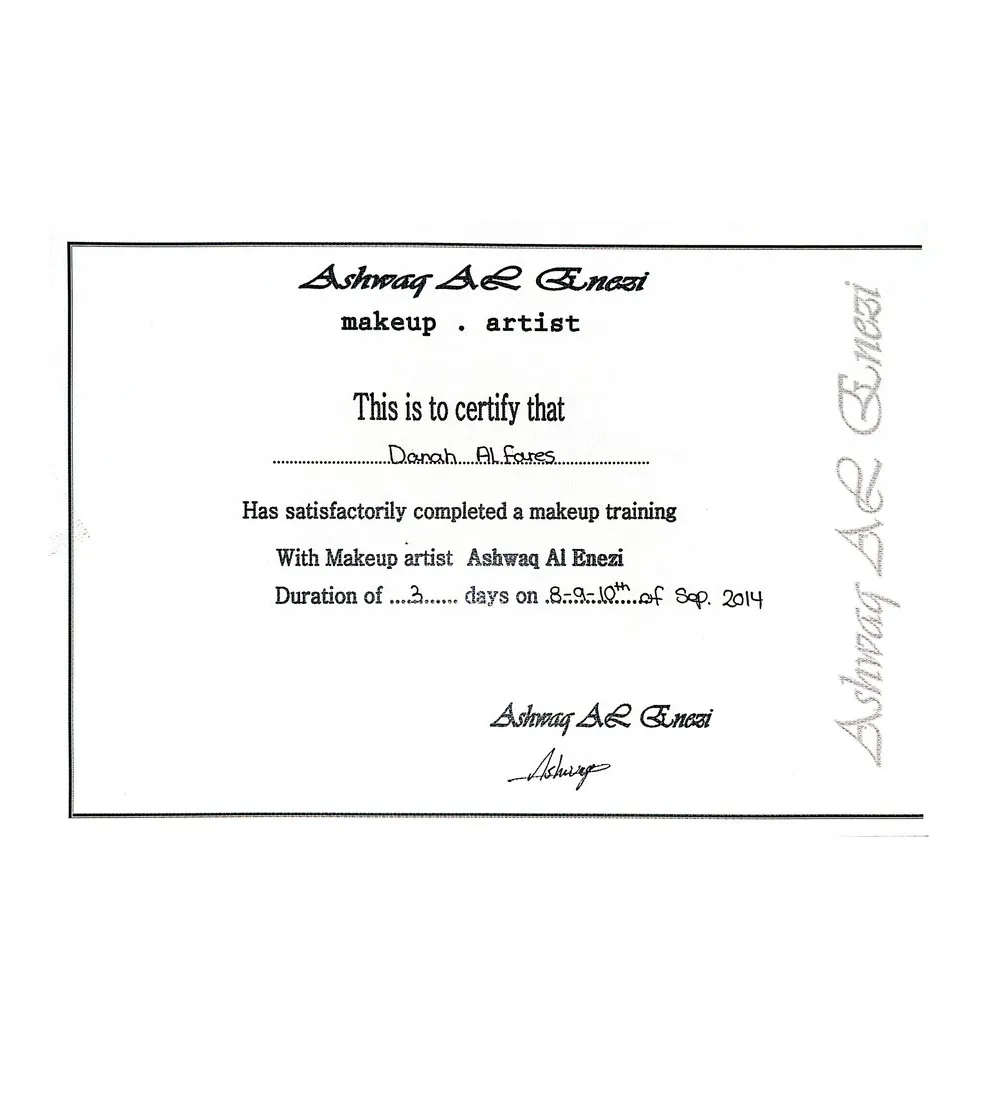 Certificate awarded to Danah Alfares for a 3-day makeup training with makeup artist Ashwaq Al Enezi, 2014